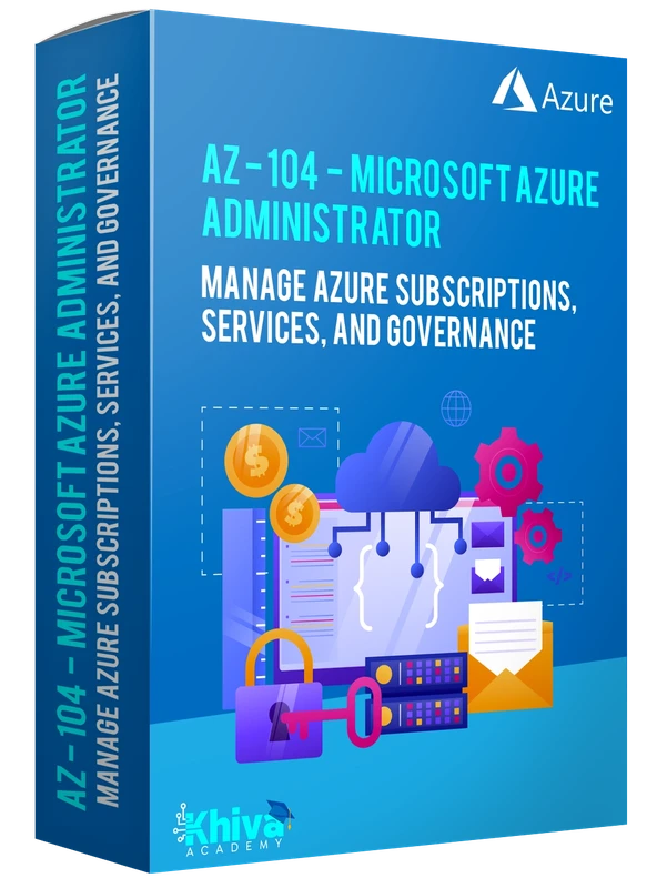 AZ-104 – Microsoft Azure Administrator course artwork